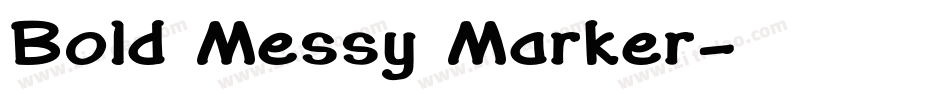 Bold Messy Marker字体转换